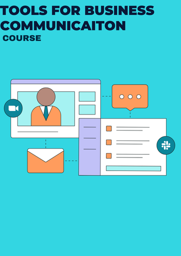 Tools for Business Communication 
